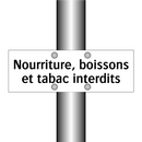 Nourriture, boissons et tabac interdits