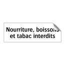Nourriture, boissons et tabac interdits