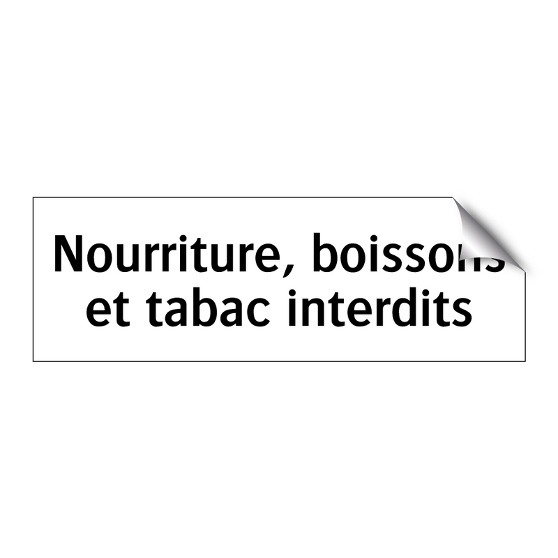 Nourriture, boissons et tabac interdits