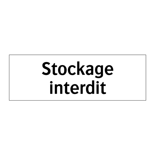 Stockage interdit