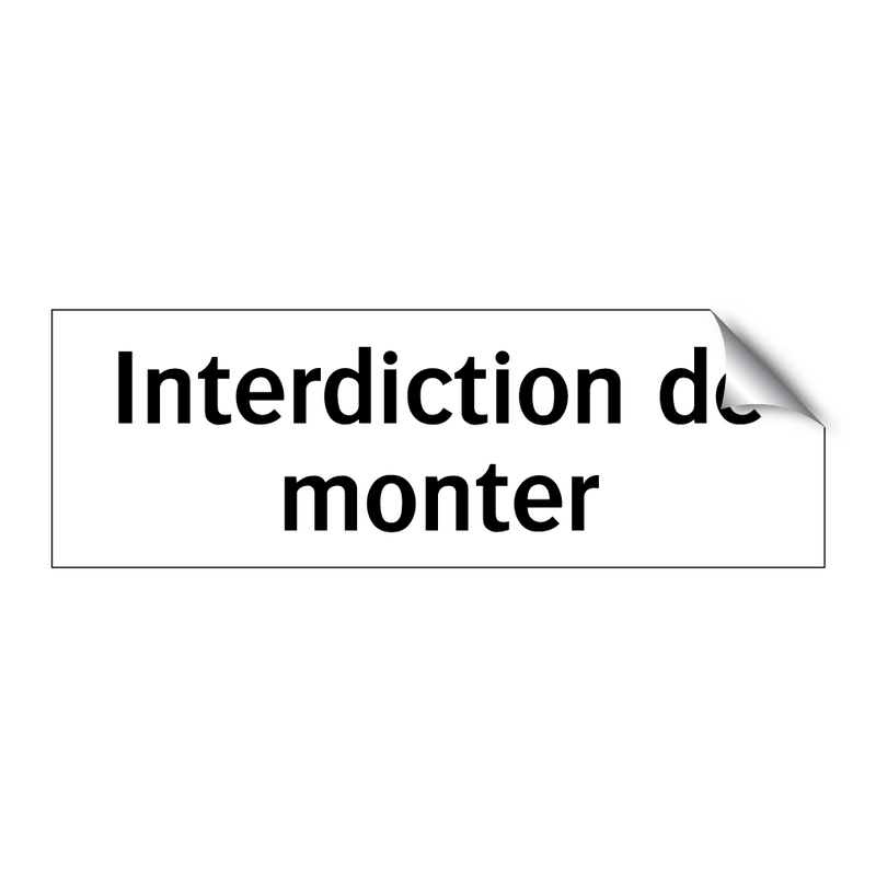 Interdiction de monter
