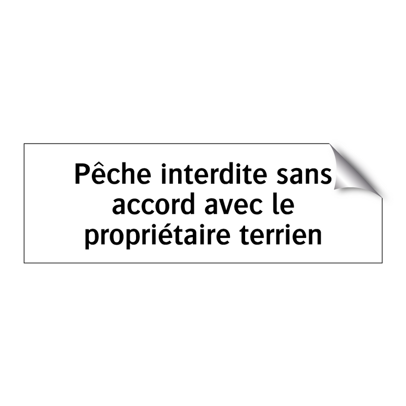 Pêche interdite sans accord avec le propriétaire terrien