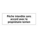 Pêche interdite sans accord avec le propriétaire terrien