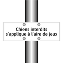 Chiens interdits s'applique à l'aire de jeux