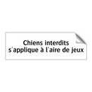 Chiens interdits s'applique à l'aire de jeux