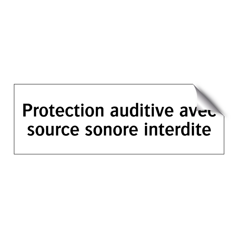 Protection auditive avec source sonore interdite