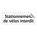 Stationnement de vélos interdit