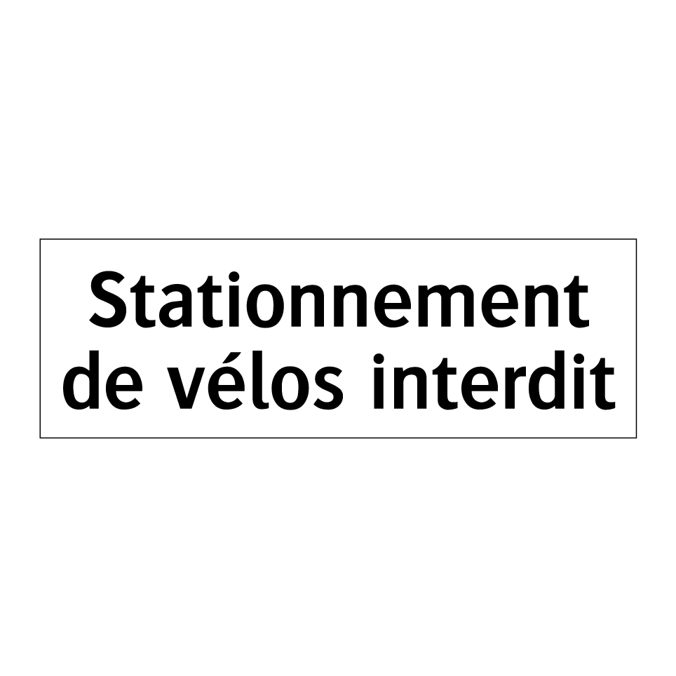 Stationnement de vélos interdit