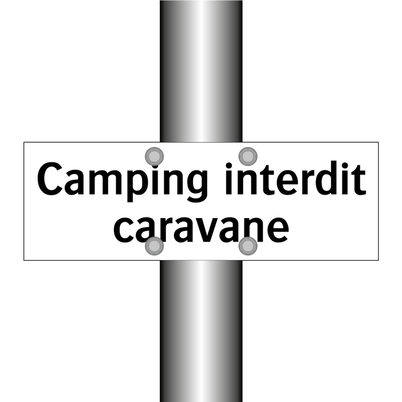Camping interdit caravane