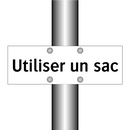 Utiliser un sac