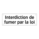 Interdiction de fumer par la loi