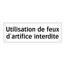 Utilisation de feux d'artifice interdite