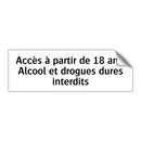 Accès à partir de 18 ans. Alcool et drogues dures interdits