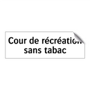 Cour de récréation sans tabac