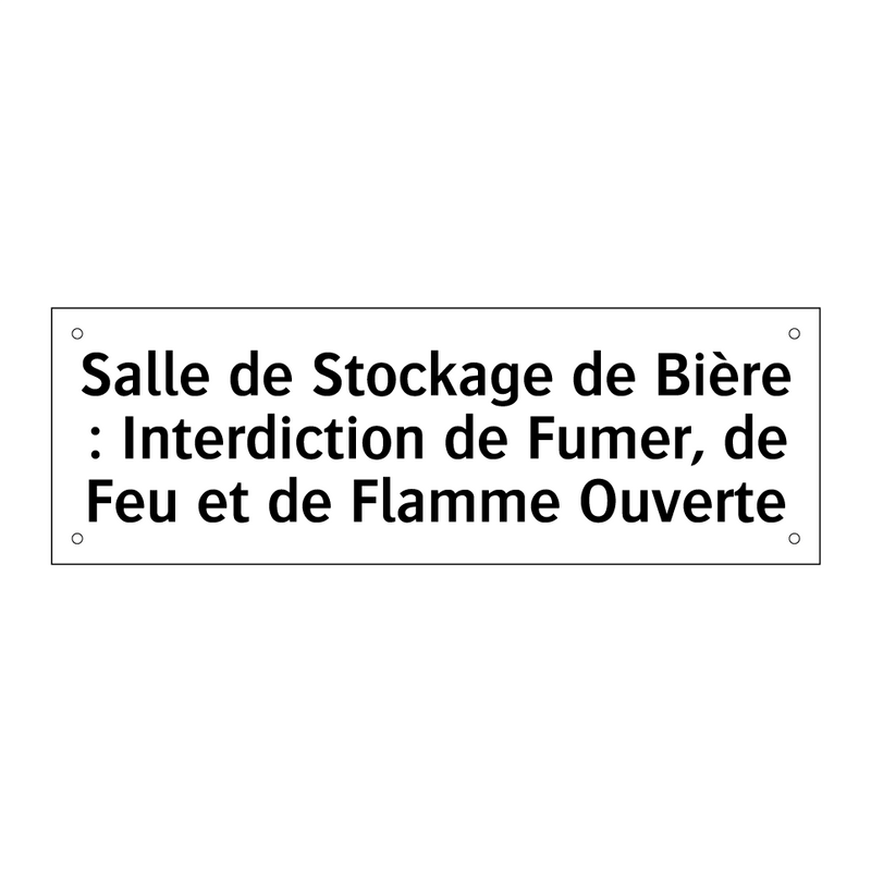 Salle de Stockage de Bière : Interdiction de Fumer, de Feu et de Flamme Ouverte