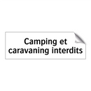 Camping et caravaning interdits