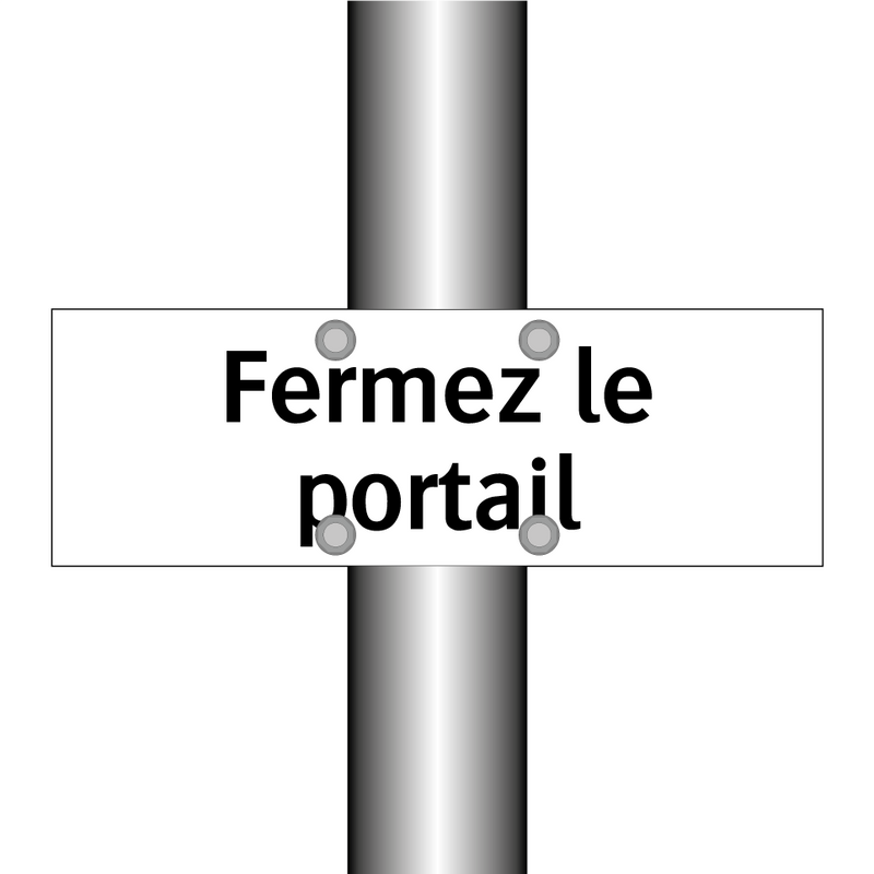 Fermez le portail