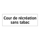 Cour de récréation sans tabac
