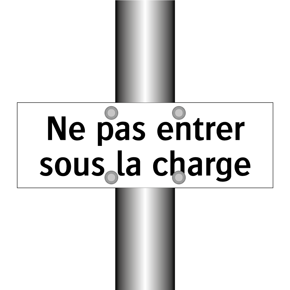 Ne pas entrer sous la charge