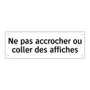 Ne pas accrocher ou coller des affiches