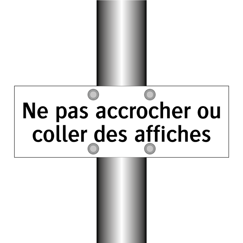 Ne pas accrocher ou coller des affiches