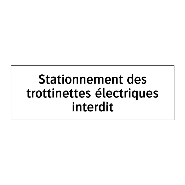 Stationnement des trottinettes électriques interdit