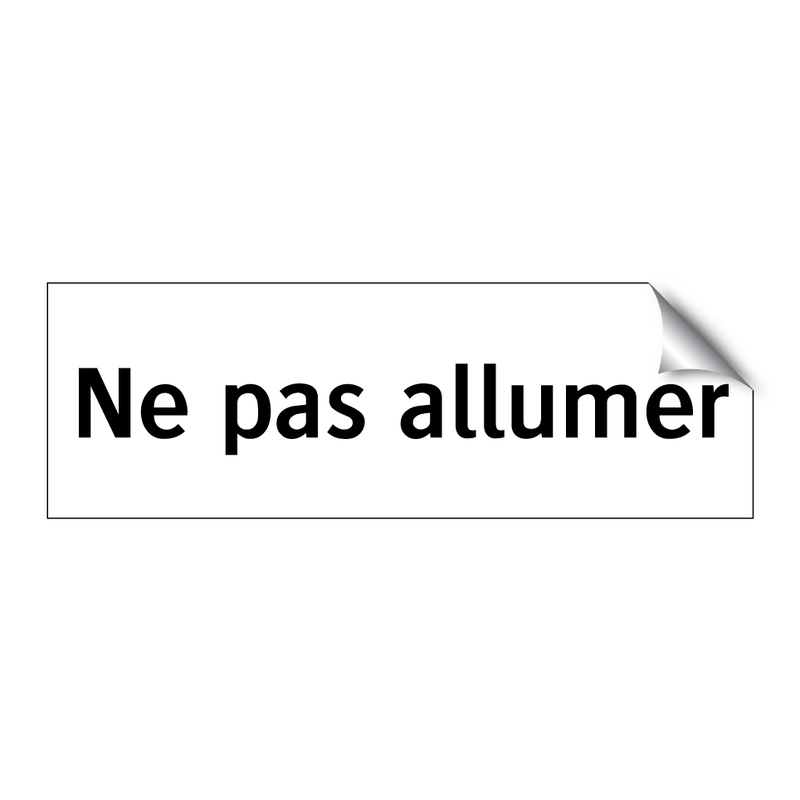 Ne pas allumer