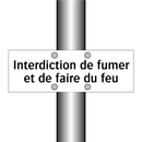 Interdiction de fumer et de faire du feu
