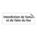 Interdiction de fumer et de faire du feu