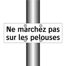 Ne marchez pas sur les pelouses