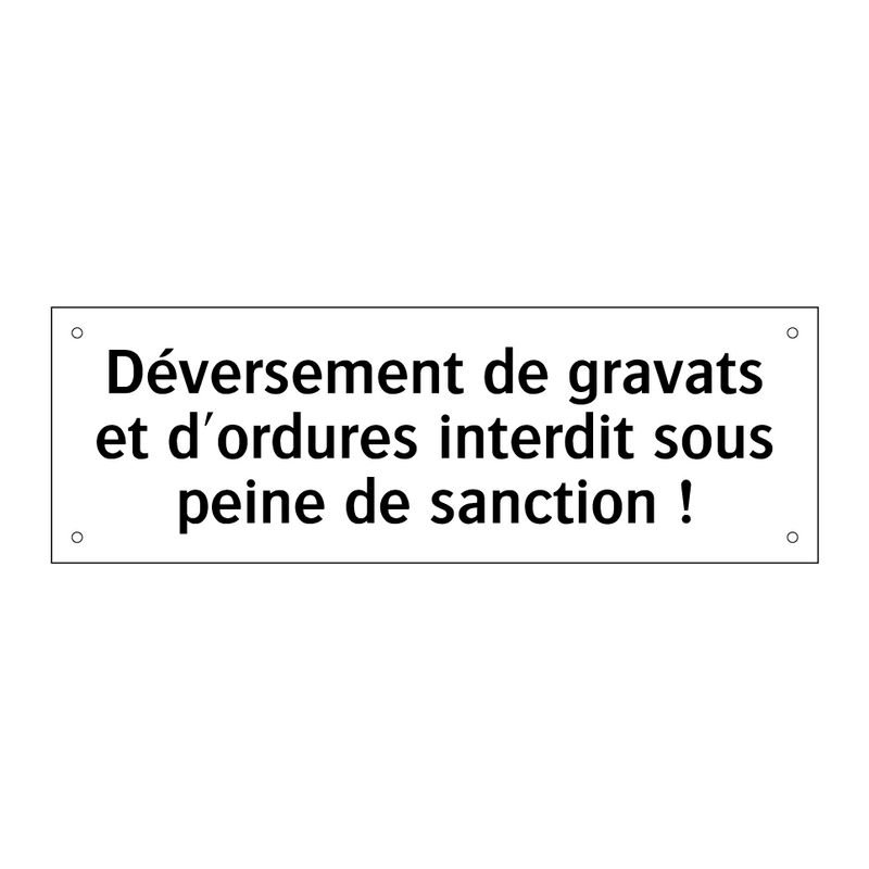 Déversement de gravats et d'ordures interdit sous peine de sanction !