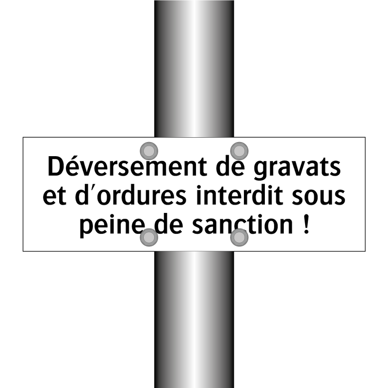 Déversement de gravats et d'ordures interdit sous peine de sanction !