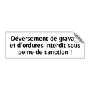 Déversement de gravats et d'ordures interdit sous peine de sanction !