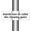 Interdiction de coller des chewing-gums