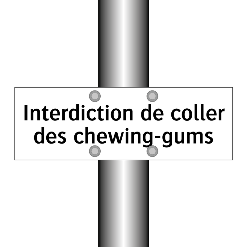 Interdiction de coller des chewing-gums