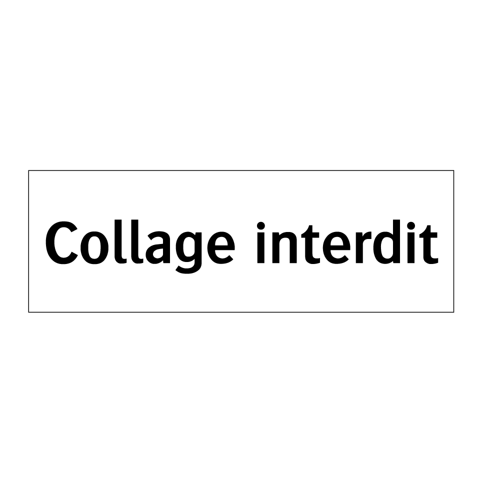 Collage interdit