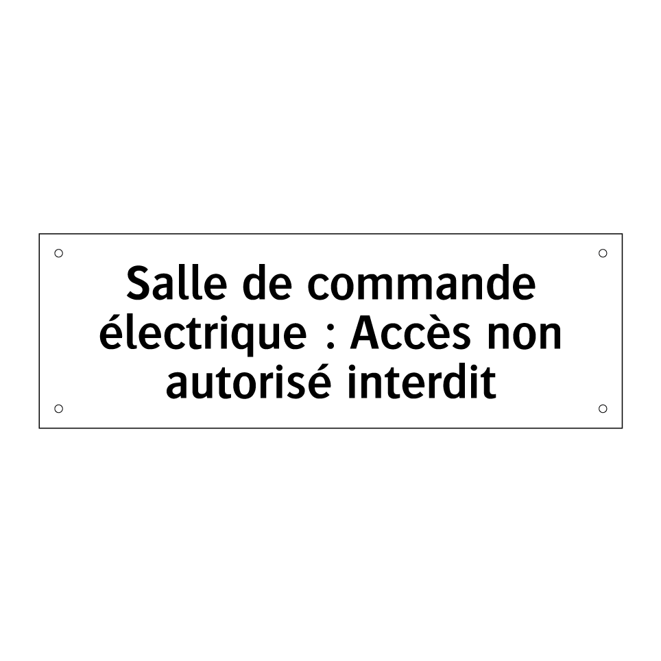 Salle de commande électrique : Accès non autorisé interdit
