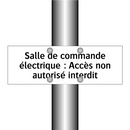 Salle de commande électrique : Accès non autorisé interdit