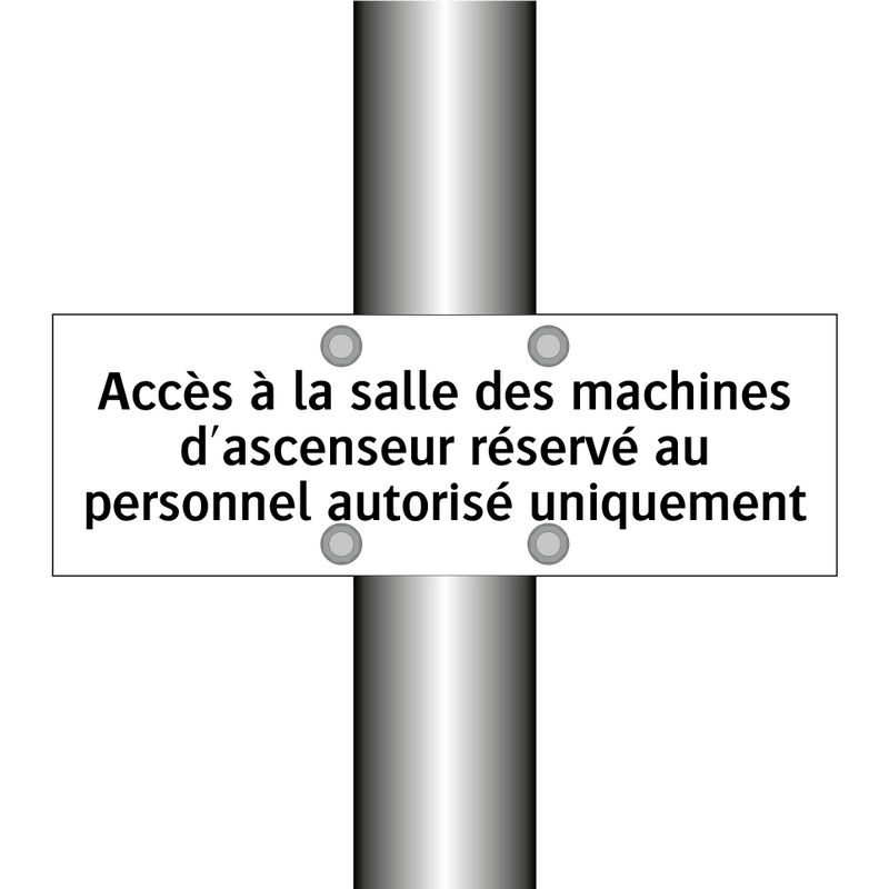 Accès à la salle des machines d'ascenseur réservé au personnel autorisé uniquement