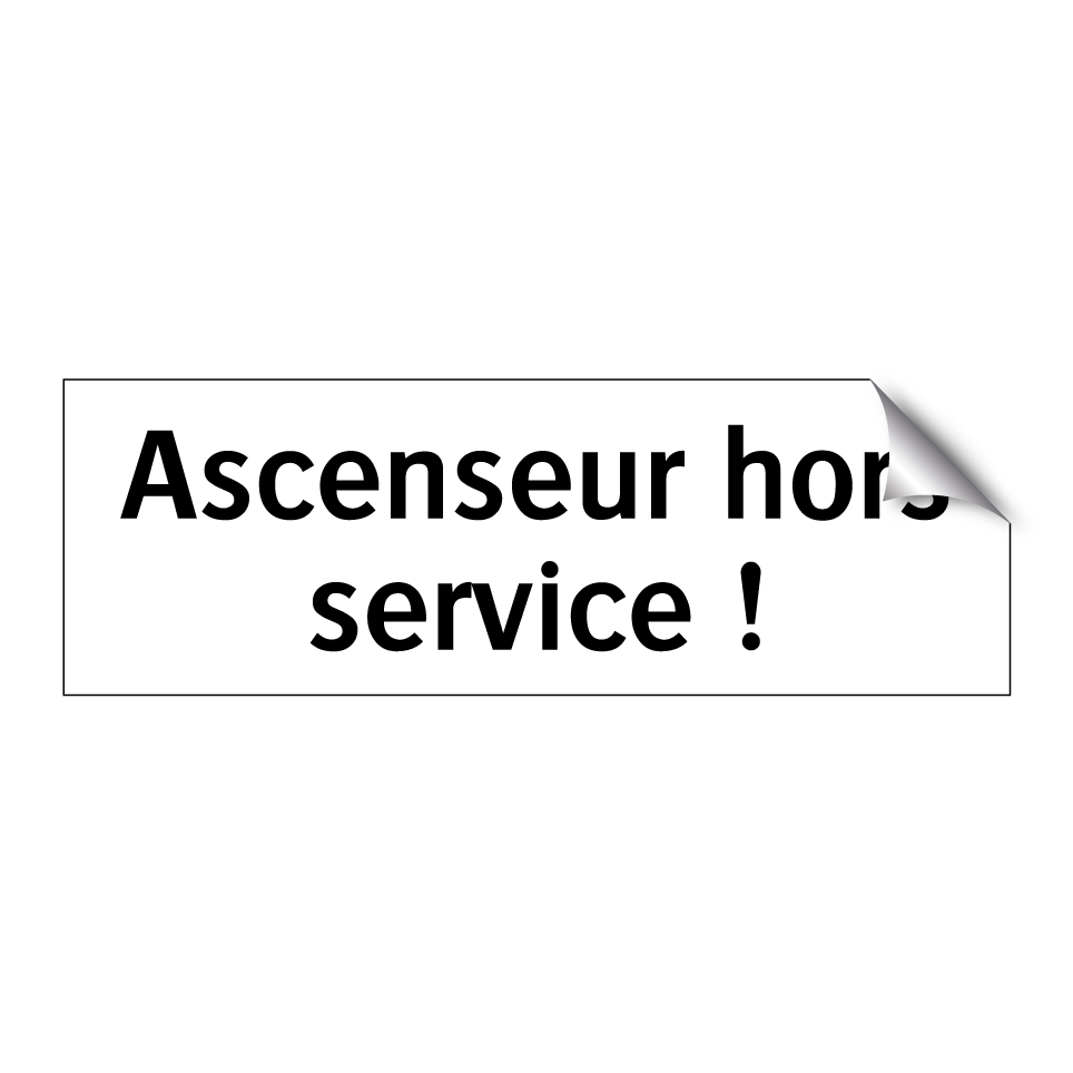 Ascenseur hors service !