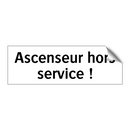 Ascenseur hors service !