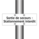 Sortie de secours : Stationnement interdit