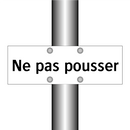 Ne pas pousser