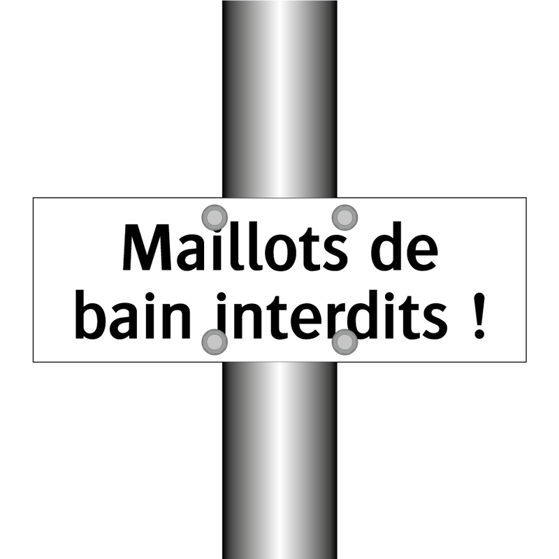 Maillots de bain interdits !
