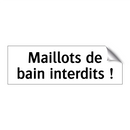 Maillots de bain interdits !
