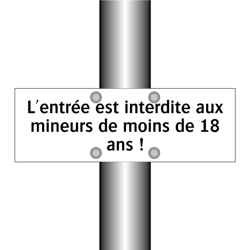 L'entrée est interdite aux mineurs de moins de 18 ans !