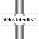 Vélos interdits !