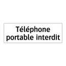 Téléphone portable interdit
