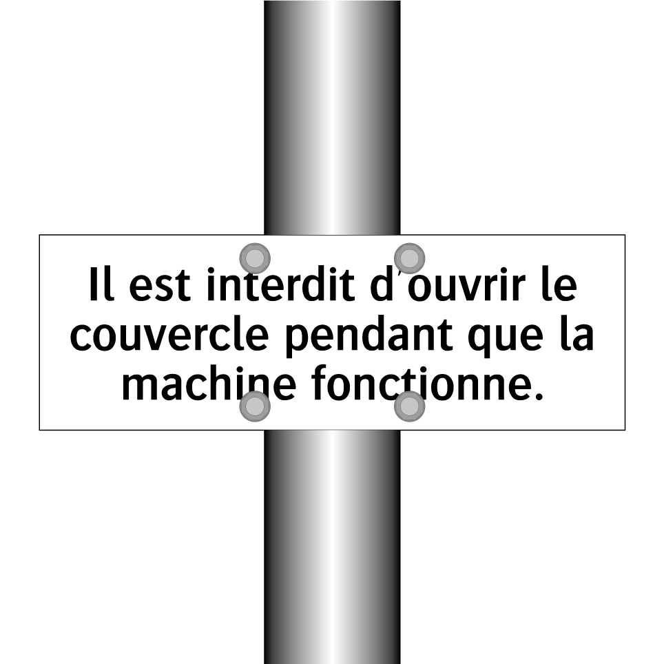 Il est interdit d'ouvrir le couvercle pendant que la machine fonctionne.