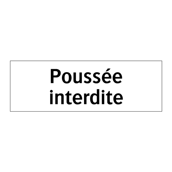 Poussée interdite